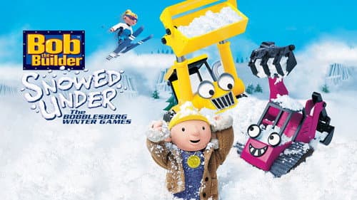 Bob the Builder: Snowed Under - The Bobblesberg Winter Games still
