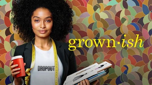 grown-ish still