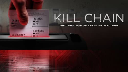 Kill Chain: The Cyber War on America's Elections still