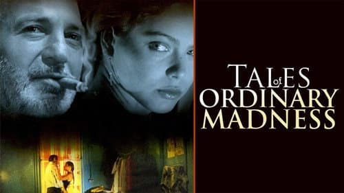 Tales of Ordinary Madness still