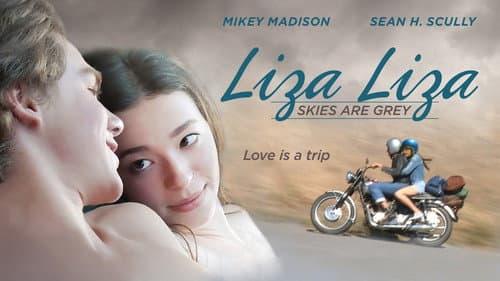 Liza, Liza, Skies Are Grey still