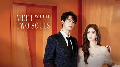 Meet with Two Souls still