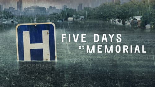 Five Days at Memorial still
