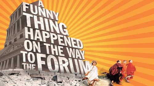 A Funny Thing Happened on the Way to the Forum still