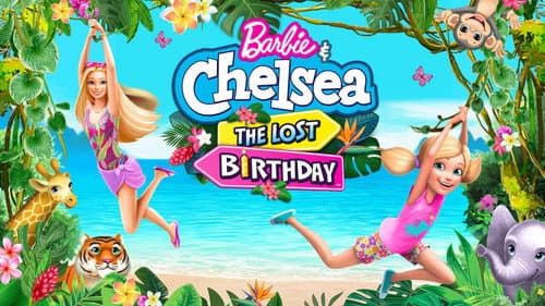 Barbie & Chelsea: The Lost Birthday still