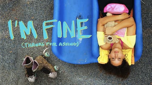 I'm Fine (Thanks for Asking) still