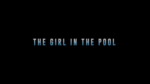 The Girl in the Pool still