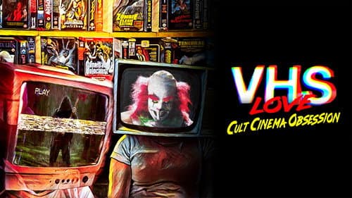 VHS Love: Cult Cinema Obsession still