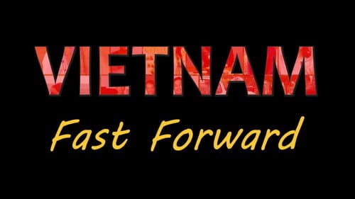 Vietnam: Fast Forward still