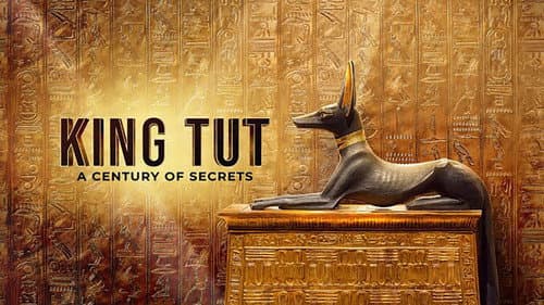King Tut: A Century of Secrets still