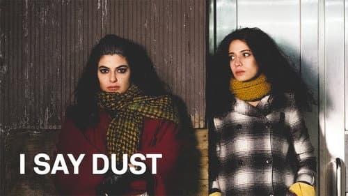I Say Dust still