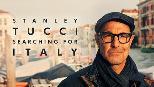 Stanley Tucci: Searching for Italy still