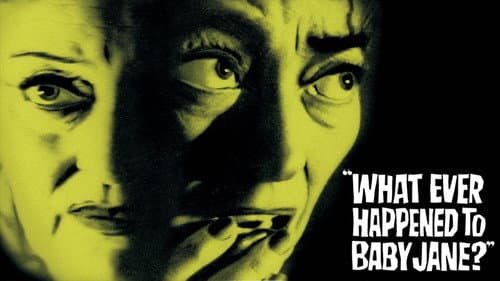 What Ever Happened to Baby Jane? still