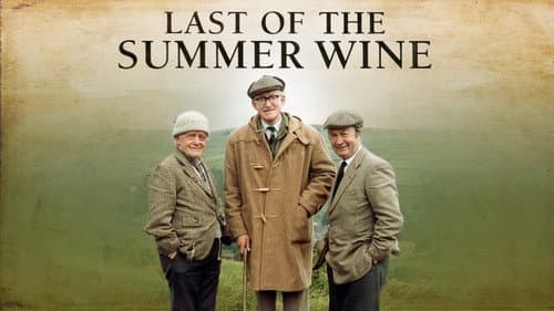 Last of the Summer Wine still