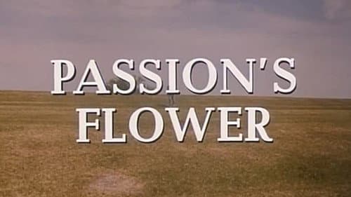 Passion's Flower still