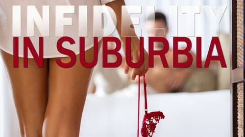 Infidelity in Suburbia still