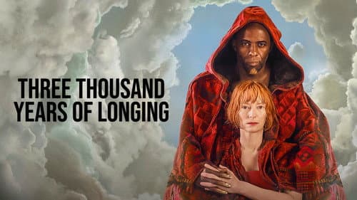 Three Thousand Years of Longing still