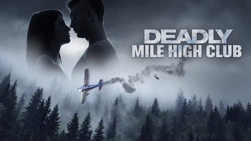 Deadly Mile High Club still