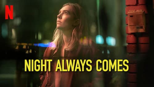 Night Always Comes still