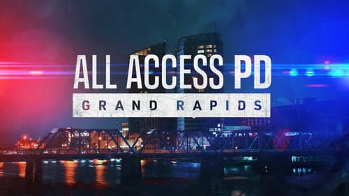 All Access PD: Grand Rapids still