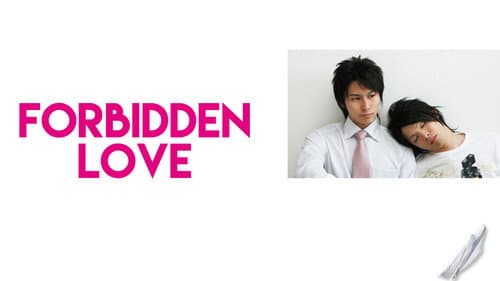 Forbidden Love still