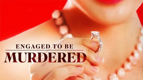 Engaged to Be Murdered still