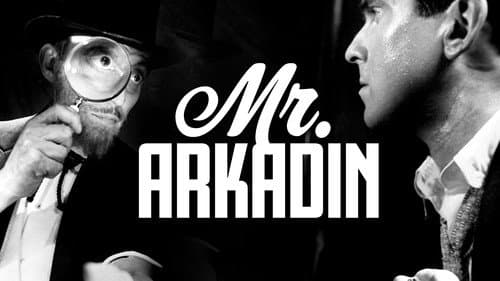 Mr. Arkadin still