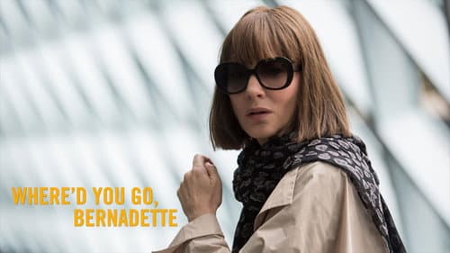 Where'd You Go, Bernadette still