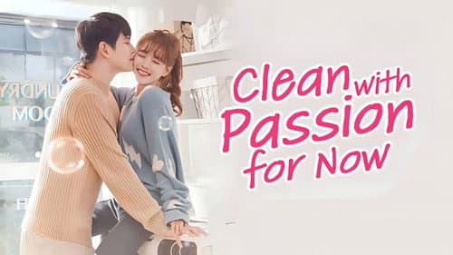 Clean with Passion for Now still