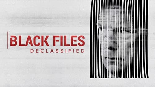 Black Files Declassified still