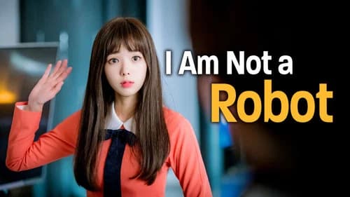 I Am Not a Robot still