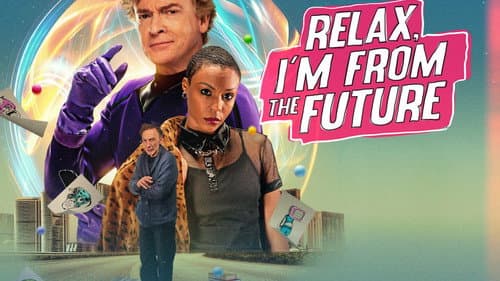 Relax, I'm from the Future still