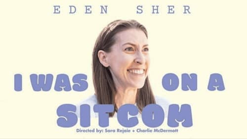 Eden Sher: I Was On A Sitcom still