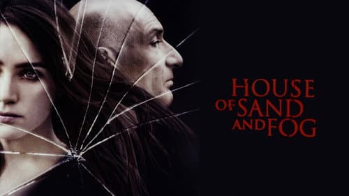 House of Sand and Fog still