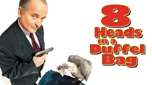 8 Heads in a Duffel Bag still