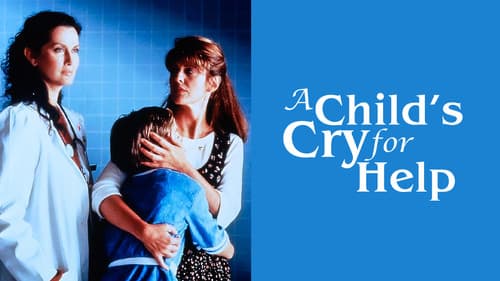 A Child's Cry for Help still