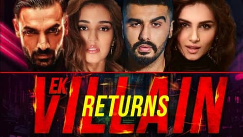 Ek Villain Returns still