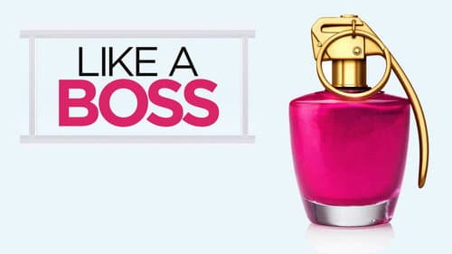 Like a Boss still