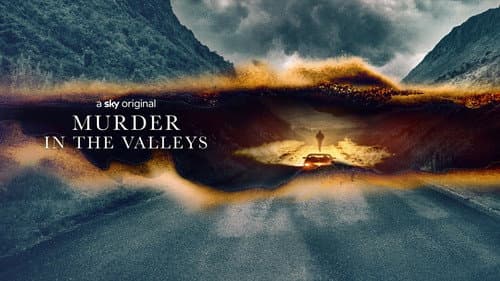 Murder In The Valleys still