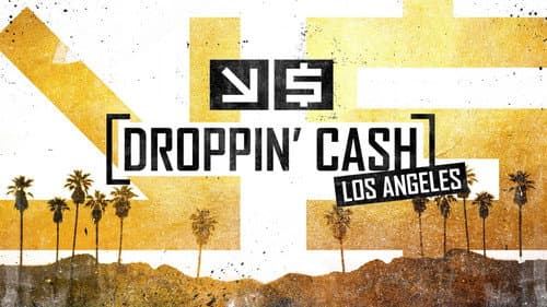 Droppin' Cash: Los Angeles still