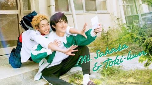 Mr. Sahara & Toki-kun still