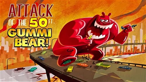 Attack of the 50-foot Gummi Bear still