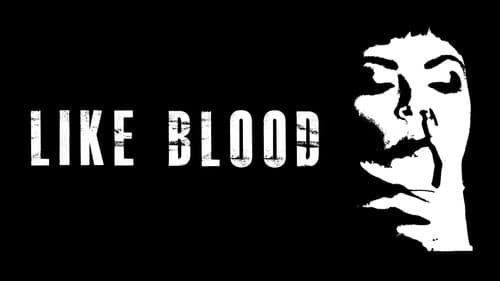 Like Blood still