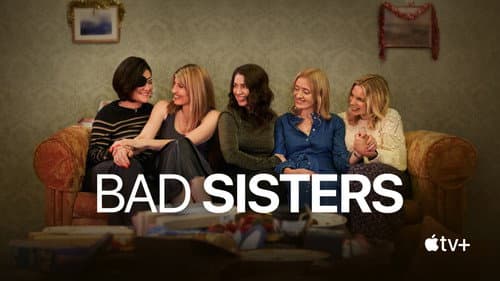 Bad Sisters still
