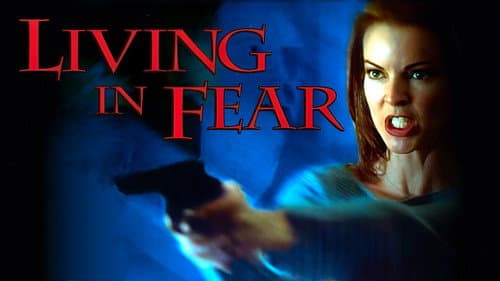 Living in Fear still