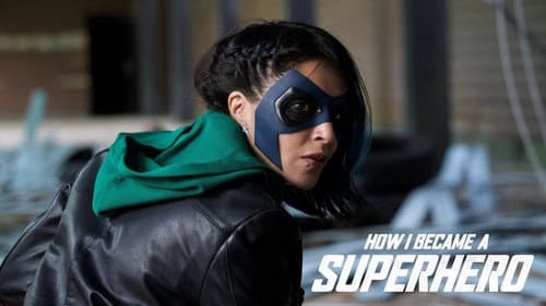 How I Became a Superhero still
