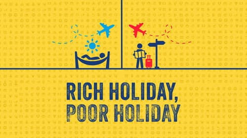 Rich Holiday, Poor Holiday still