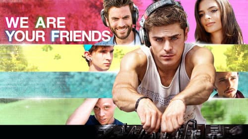 We Are Your Friends still