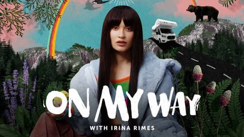 On My Way with Irina Rimes still