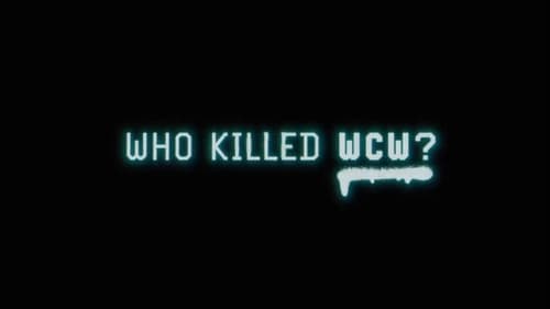 Who Killed WCW? still